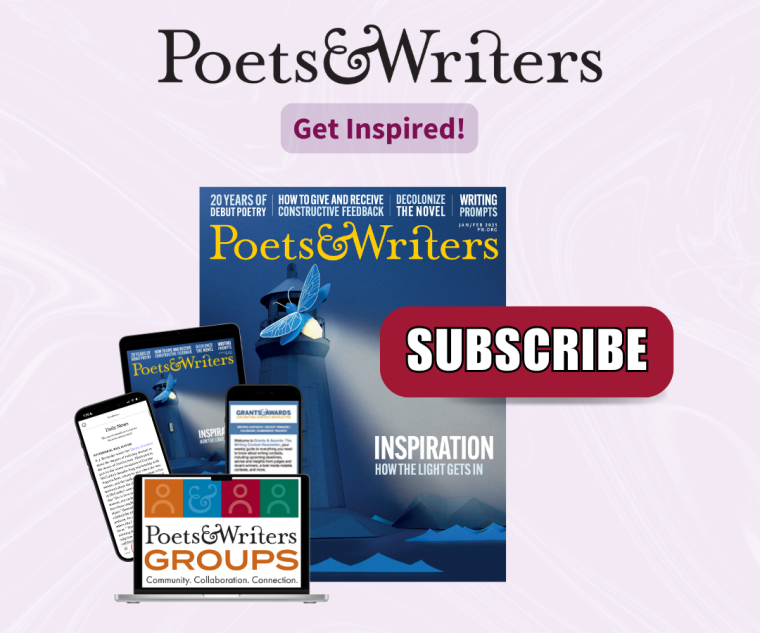 Subscribe to Poets & Writers Magazine